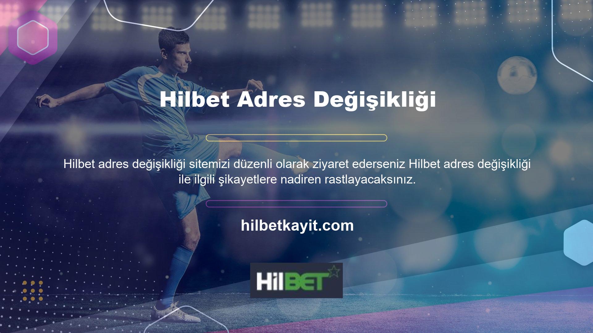 Kullanıcı memnuniyeti söz konusu olduğunda Hilbet piyasadaki en gizli ve titiz platformlardan biri olduğunu da belirtmek gerekir